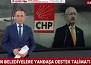 CHP Genel Başkanı Kemal Kılıçdaroğlundan CHPli Belediyelere yandaş gazetelere destek verin talimatı
