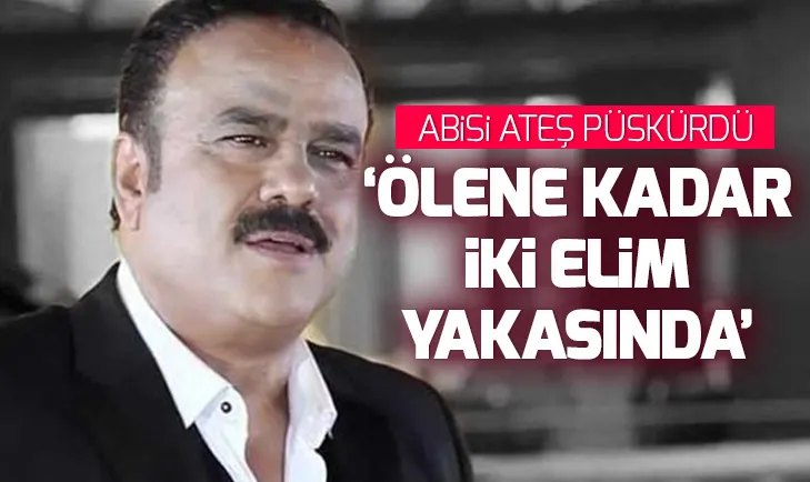 Bülent Serttaşın abisi Yalçın Serttaş sert çıktı: Ölene kadar iki elim yakasında
