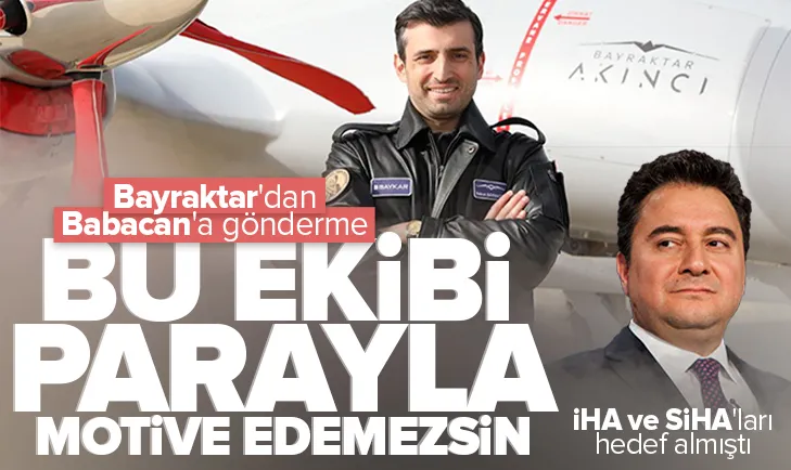 Selçuk Bayraktardan Babacana gönderme