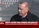 Başkan Erdoğan’dan Körfez ve Katar açıklaması: