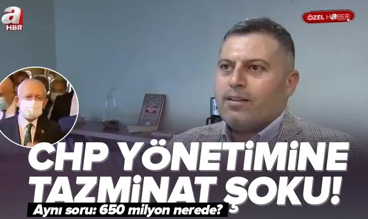 CHP’de 650 milyon kavgası! CHP’nin eski avukatı soruyor: 650 milyon nerede?