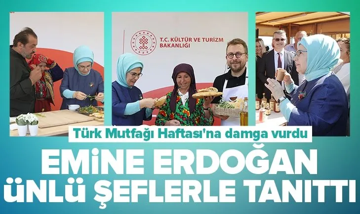 Türk Mutfağı Haftasında Balıkesir kahvaltısını Emine Erdoğan tanıttı! Ünlü şefler ile bir araya geldi