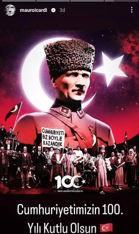 Mauro Icardi’den 29 Ekim paylaşımı: Cumhuriyetimizin 100. yılı kutlu olsun