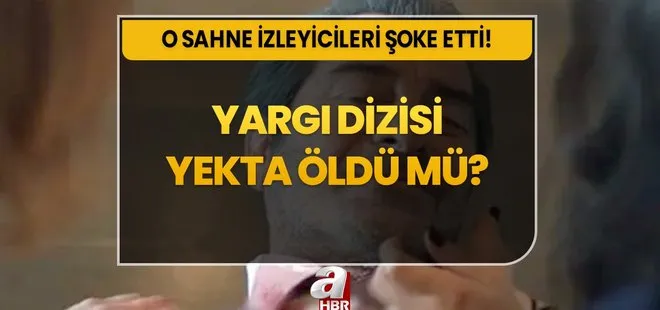 Yargı YEKTA öldü mü, diziden çıktı mı? Yargı dizisi Uğur Polat kimdir, diziden ayrıldı mı?