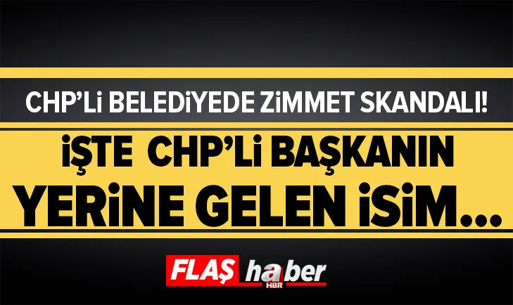 İşte görevden uzaklaştırılan CHPli başkanın yerine gelen isim...