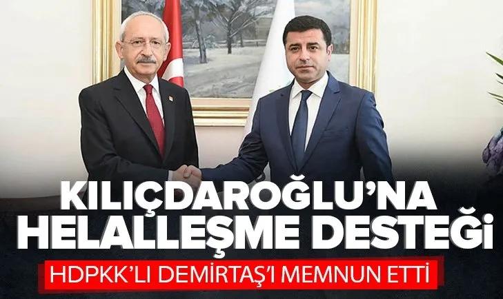 Helalleşme mesajı Demirtaş’ı memnun etti! Kılıçdaroğlu’na HDPKK’lı Selahattin Demirtaş’tan destek