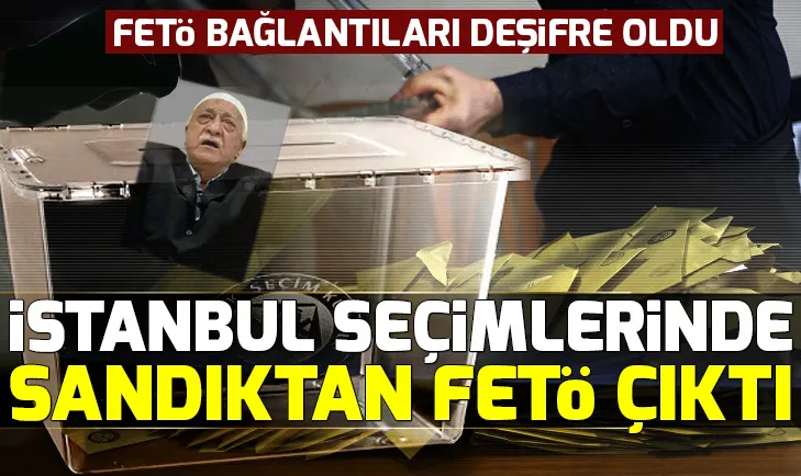 İstanbul seçimlerindeki usulsüzlüklerde 43 kişinin FETÖ irtibatı tespit edildi