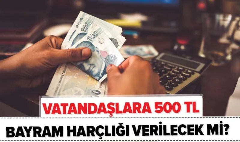 500 tl bayram ikramiyesi verilecek mi
