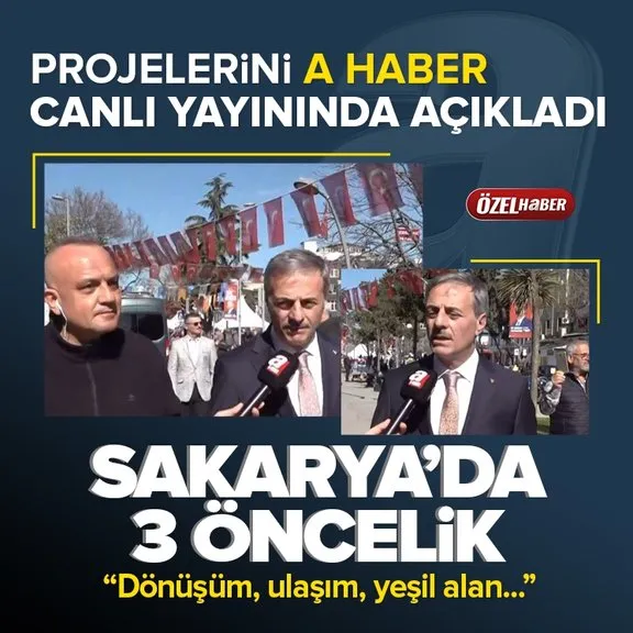 AK Parti adayı Yusuf Alemdar’ın Sakarya için projeleri neler? A Haber’e özel açıklamalar
