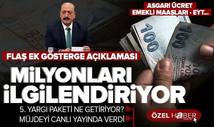 Müjdeyi canlı yayında verdi! 5. Yargı Paketi ne getiriyor? Asgari ücret, 3600, emekli maaşları ve EYT açıklaması...