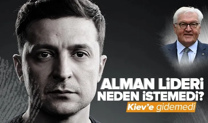 Almanya Cumhurbaşkanı Frank Walter Steinmeier Kiev’e gidemedi! Zelenski niye Alman lideri istemedi?