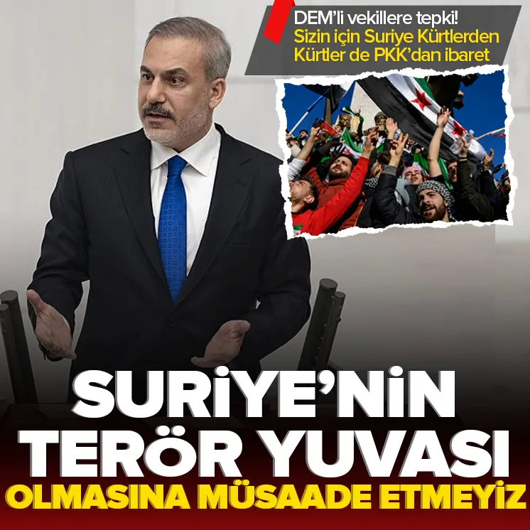 Bakan Fidan’dan net Suriye mesajı!