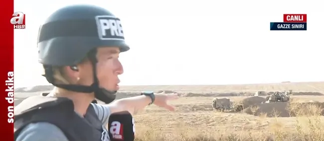 A Haber çatışma bölgesinde | İsrail tankları Gazze sınırında! Namlular sivillere dönmüş durumda