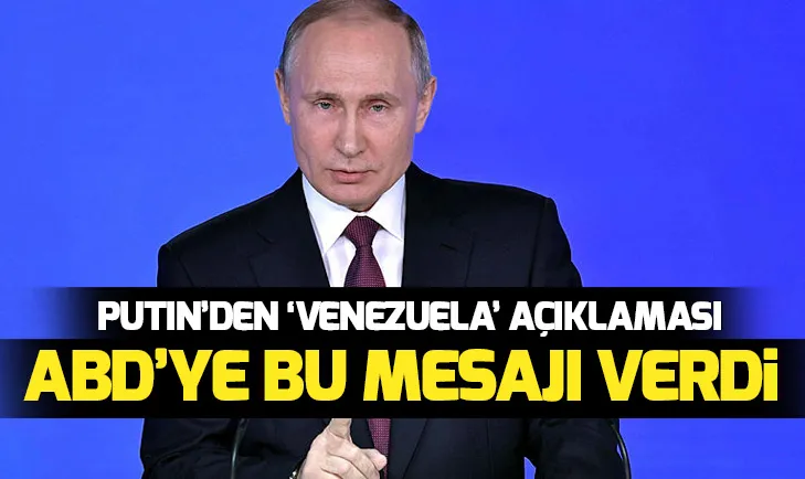 Son dakika: Rus lider Putinden Venezuela açıklaması