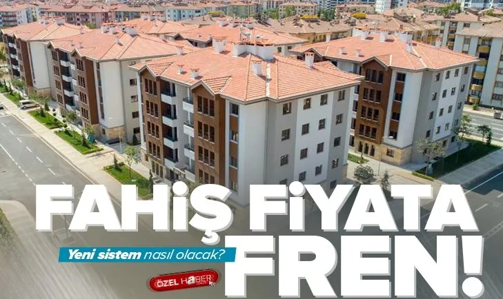 Fahiş konut fiyatına vergi freni! Ev kirasını yükseltene ceza