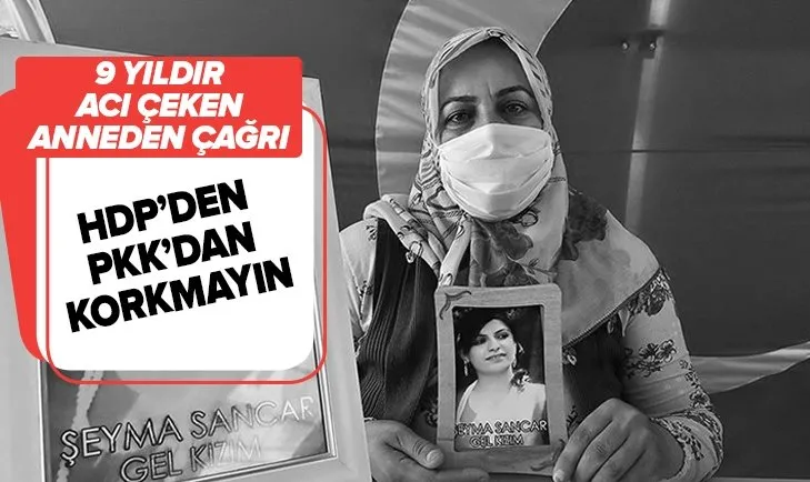 Diyarbakır annelerinden Nazlı Sancar’dan çağrı: HDP’den, PKK’dan korkmayın