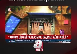"SOSYAL MEDYADA KONUM PAYLAŞMAYIN"