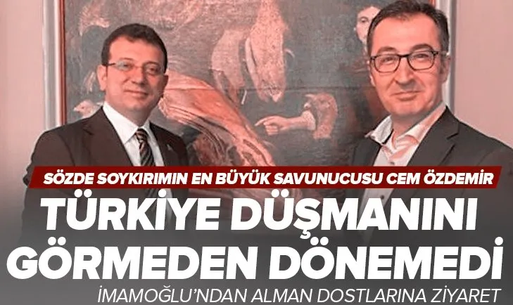 Imamoglu met with anti-Turkey Özdemir