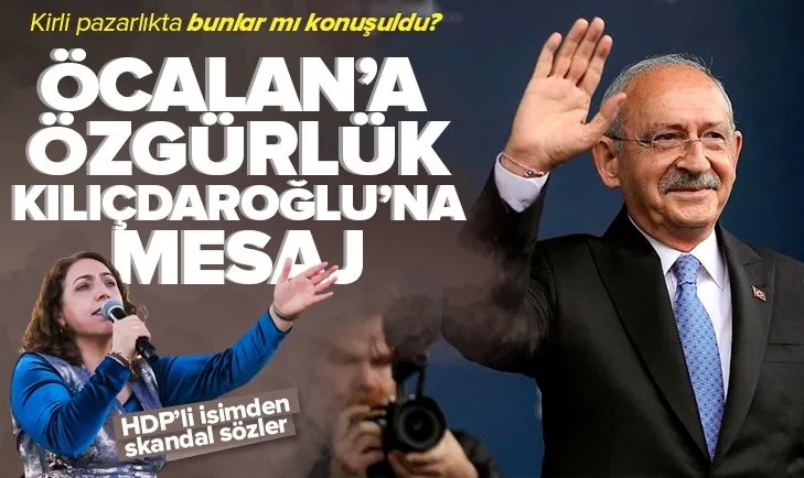 Öcalan’a özgürlük vaadi Kılıçdaroğlu’na mesaj