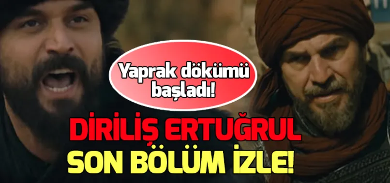 Diriliş Ertuğrul 138.son bölüm tek parça izle: İki yıldız veda etti! Diriliş Ertuğrul 139.yeni bölüm fragman!