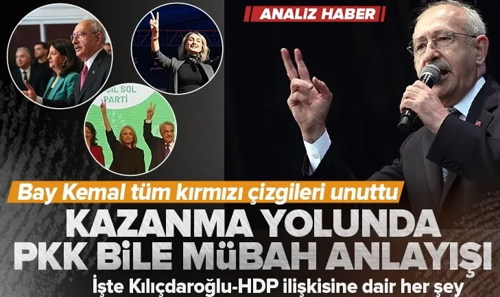 Kılıçdaroğlu-HDP ilişkisine dair her şey!