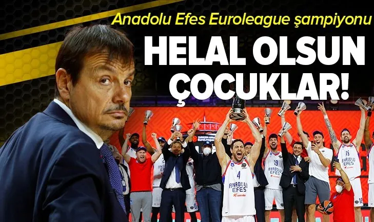 Anadolu Efes Euroleague şampiyonu oldu! Helal olsun çocuklar!