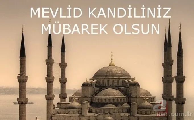 Resimli Mevlid Kandili mesajları ile sevdiklerinizi unutmayın! En özel yazılı, sözlü, resimli Mevlid Kandili mesajları 19