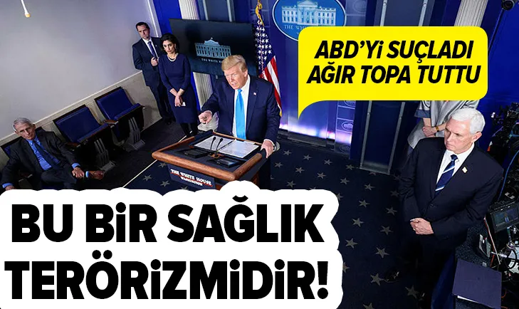 ABD sağlık alanında terörizm uyguluyor
