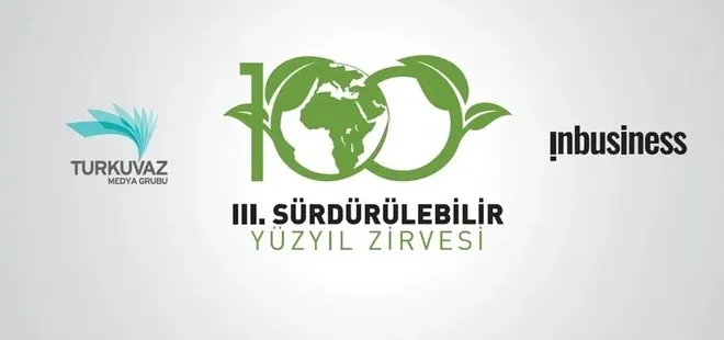 III. Sürdürülebilir Yüzyıl Zirvesi!