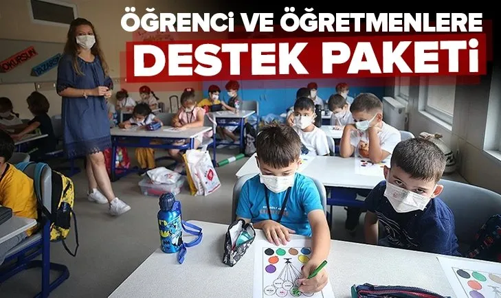 Öğrenci ve öğretmenler için destek paketi! MEB resmen açıkladı