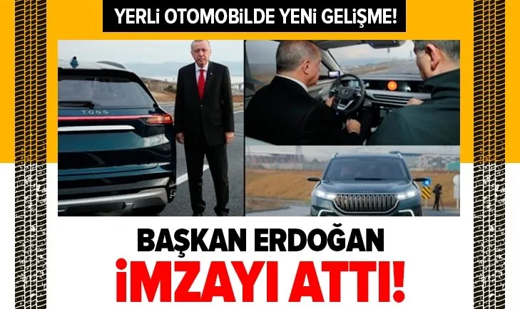 Son dakika: Yerli otomobil ile ilgili flaş gelişme! Başkan Erdoğan imzayı attı