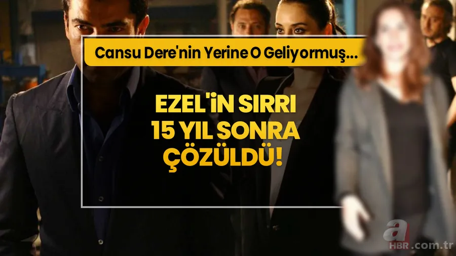 Ezel'in Sırrı 15 Yıl Sonra Çözüldü! Eyşan için Cansu Dere'nin Yerine O Geliyormuş... 1