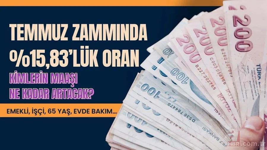 Emekli, İşçi, 65 Yaş, Evde bakım… Temmuz zammında %15,83’lük oran oluştu! Kimlerin maaşı ne kadar artacak? 1