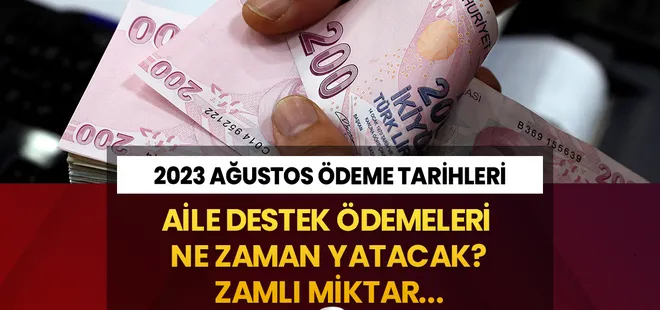 Zam geldi mi, kaç TL oldu? Aile Destek ödeme tarihleri 2023 | Aile Destek ödemesi ne zaman, hangi tarihte yatacak?