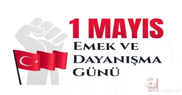1 MAYIS İŞÇİ BAYRAMI GÖRSELLERİ 2023! Resimli, anlamlı 1 Mayıs Emek ve Dayanışma Bayramı kutlama mesajları ve sözleri! 7
