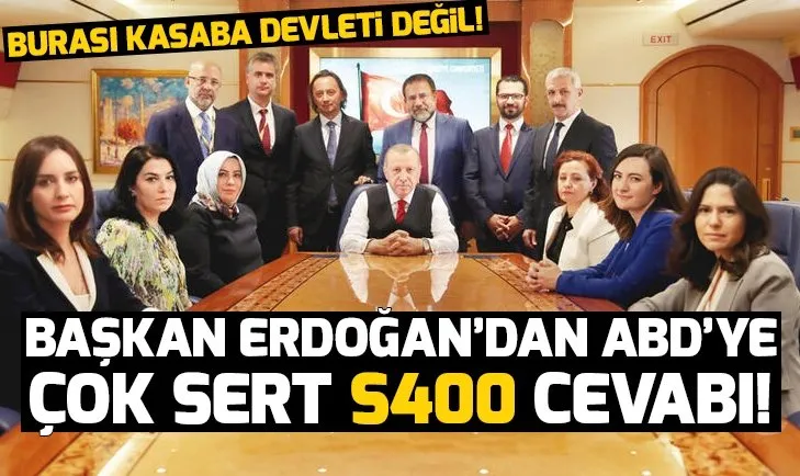 BaÅkan ErdoÄan'dan ABD'ye S400 cevabÄ±