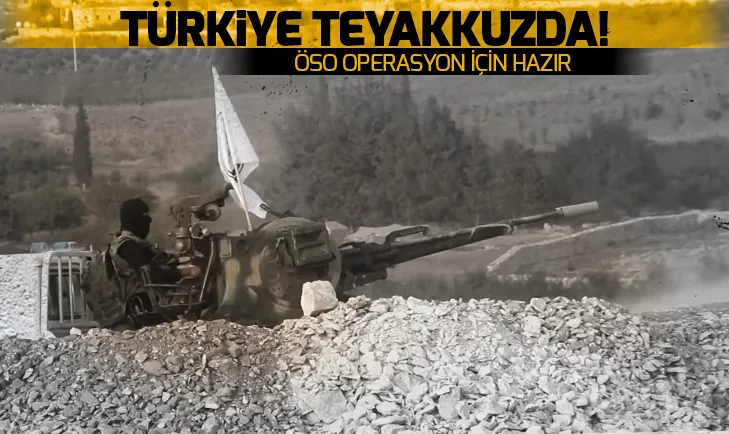 Türkiye teyakkuzda!.. ÖSO Fıratın doğusuna operasyon için hazır!