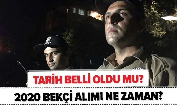 Jandarma bekçi alımı ne zaman? 2020 bekçilik başvurusu ne zaman başlayacak? Polis Akademisi son gelişmeler