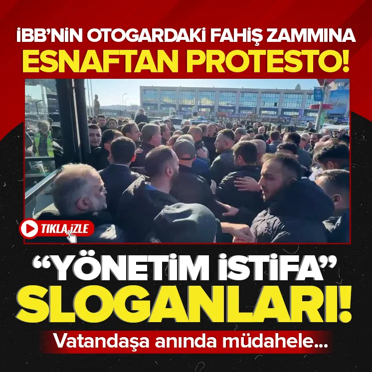 İBB’den otogardaki zam protestosuna müdahale