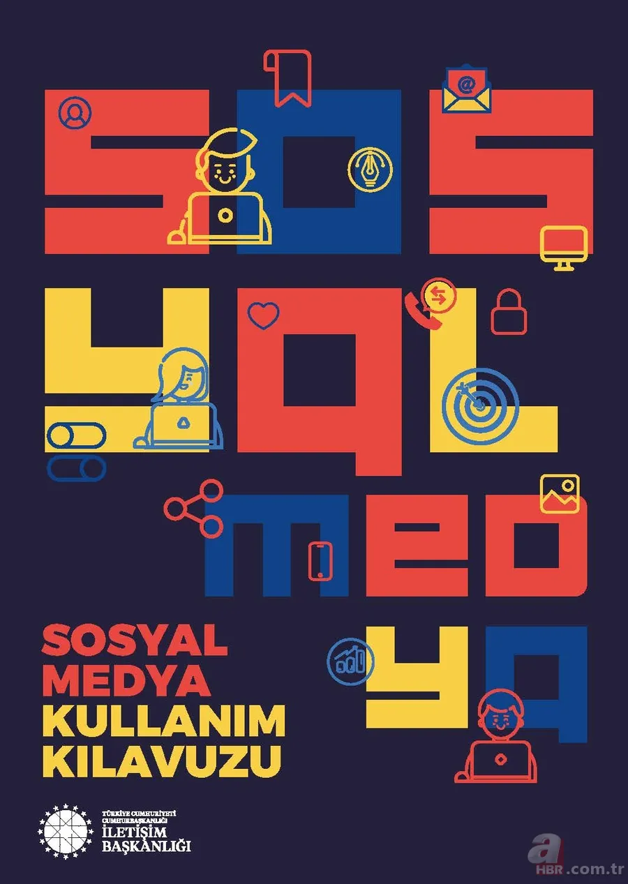 İletişim Başkanlığı hazırladı! İşte “sosyal medya kullanım kılavuzu” 12