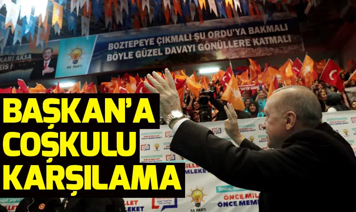 Erdoğan Orduda coşkuyla karşılandı