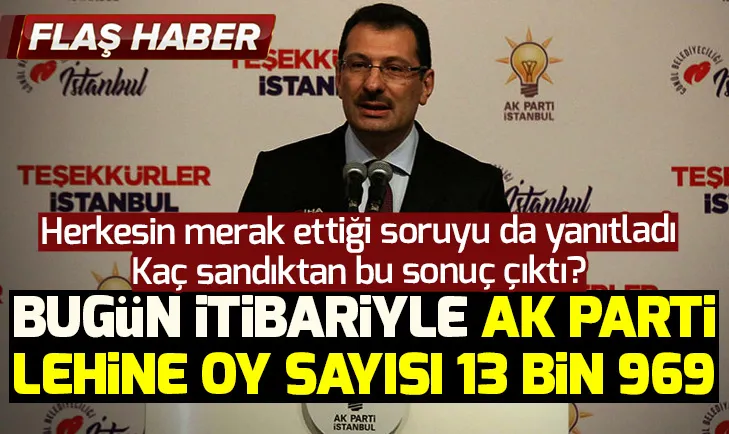 AK Parti: CHP ile aramızdaki oy farkı İstanbul’da...