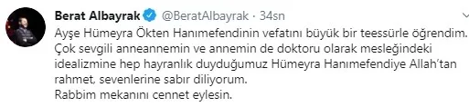 Hazine ve Maliye Bakanı Berat Albayrak'tan Ayşe Hümeyra Ökten için başsağlığı mesajı - 2