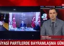 Siyasi partilerde bayramlaşma günü
