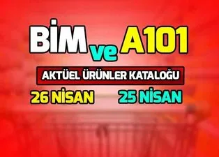 BİM aktüel ürünler kataloğu 26 Nisan ve A101 aktüel ürünler kataloğu 25 Nisan ile neler gelecek?