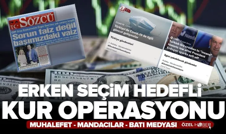 Erken seçim hedefli kur operasyonu! Kaos ve yıkım ittifakı ne istiyor?