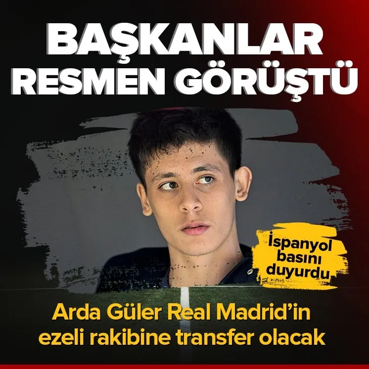 Arda Güler Madrid’in rakibine transfer oluyor!