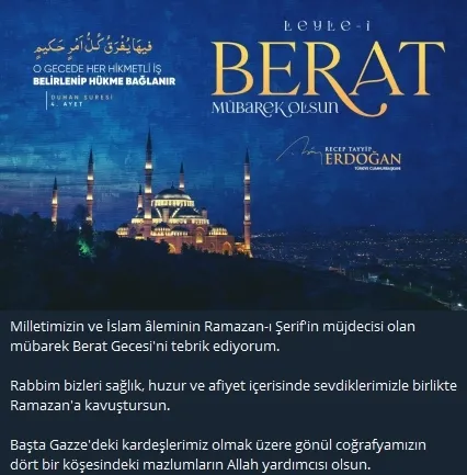 Başkan Erdoğan’dan Beraat Kandili paylaşımı: Ramazan-ı Şerif’in müjdecisi olan mübarek Beraat Gecesi’ni tebrik ediyorum