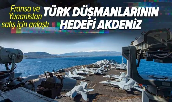 Fransa ile Yunanistan’dan 3 savaş gemisi anlaşması! Hedefleri Akdeniz ve Orta Doğu
