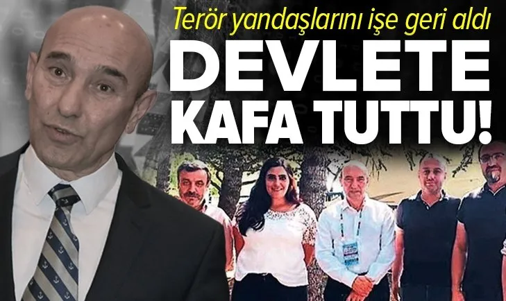 CHP’li Tunç Soyer devlete kafa tuttu! Terör yandaşı 16 kişiden 11’ini işe geri aldı